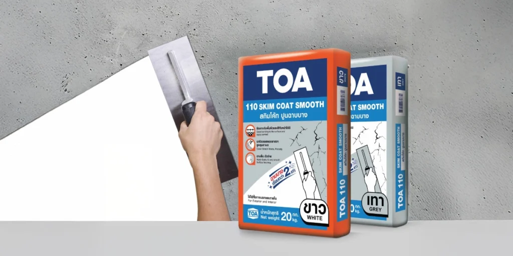 TOA 110 Skim Coat Smooth ปูนฉาบสกิมโค้ทที่ใช้งานง่าย